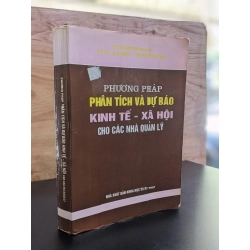 Phương pháp phân tích và dự báo kinh tế - Xã hội cho các nhà quản lý