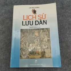 LỊCH SỬ LƯU DÂN - LỤC ĐỨC DƯƠNG