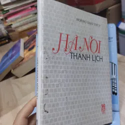 Sách: Hà Nội Thanh Lịch - TG: Hoàng Đạo Thuý (A2) 934896