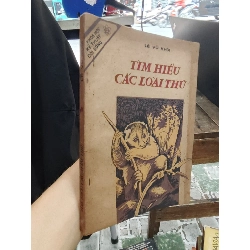Tìm hiểu các loài thú - Lê Vũ Khôi