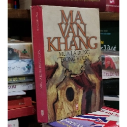 Mùa Lá Rụng Trong Vườn - Ma Văn Kháng 129100
