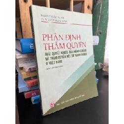Phân định thẩm quyền giải quyết khiếu nạn hành chính và thẩm quyền xét xử hành chính ở Việt Nam - TS. Nguyễn Mạnh Hùng