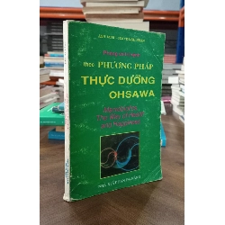 Phòng Và Trị Bệnh Theo Phương Pháp Thực Dưỡng OHSAWA - Anh Minh Ngô Thành Nhân 131031