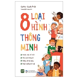 8 Loại Hình Thông Minh - Kathy Koch PhD