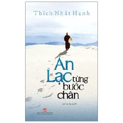 An Lạc Từng Bước Chân (2021) - Thích Nhất Hạnh (Mới 100%) Sách tư duy, kỹ năng sống, NXB Tổng Hợp TPHCM - SÁCH ĐẠI HỌC