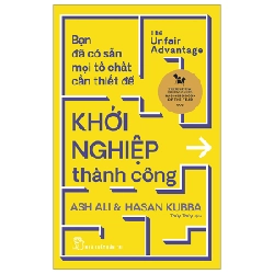 Bạn Đã Có Sẵn Mọi Tố Chất Cần Thiết Để Khởi Nghiệp Thành Công - Ash Ali, Hasan Kubba (Mới 100%) Khởi nghiệp, làm giàu, NXB Trẻ - SÁCH ĐẠI HỌC