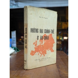NHỮNG ĐẠI CHÍNH THỂ Ở ÂU CHÂU - ALEX N. DRAGNICH