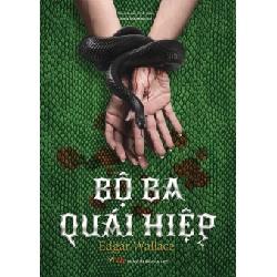 Bộ Ba Quái Hiệp - EDGAR WALLACE 331709