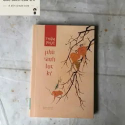 Phù Sinh Lục Ký - Thẩm Phục