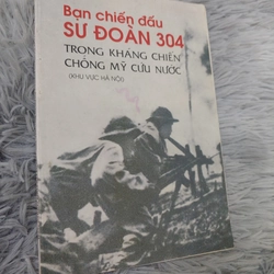 Ban chiến đấu sư đoàn 304 trong kháng chiến chống Mỹ cứu nước 273499