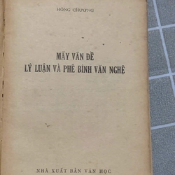 MẤY VẤN ĐỀ LÝ LUẬN PHÊ BÌNH VĂN HỌC - HỒNG CHƯƠNG - 1965 543746