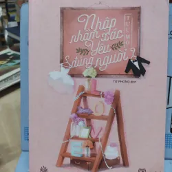 Sách: Nhập nhầm xác, yêu đúng người - TG: Tựu Mộ (B3)