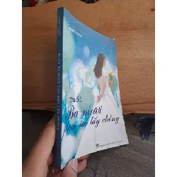 [Sách Cũ SCGR] Tuổi ba mươi làm sao lấy chồng Khắc Thành 2007 mới 80% HCM.TN1106