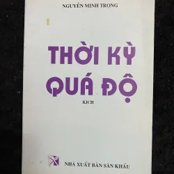 Kịch - Thời kì quá độ