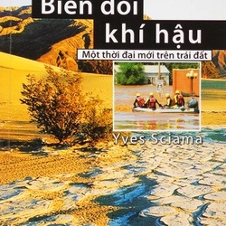 Biến đổi khí hậu - Một thời đại mới trên trái đất