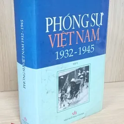 Phóng sự Việt Nam 1932- 1945 1056901