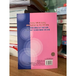 Chương trình bồi dưỡng phương pháp dạy học lâm sàng cho người giảng dạy thực hành trong đào tạo khối ngành sức khỏe -NXB Y Học 728010