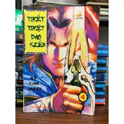 Tuyết ẩm đao- Tuyệt thế kiếm 4- NXB Văn hoá thông tin 690261