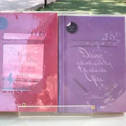 ĐỪNG NÓI VỚI ANH ẤY TÔI VẪN CÒN YÊU (2 TẬP) - VƯƠNG THANH TÂM (NGƯỜI DỊCH)