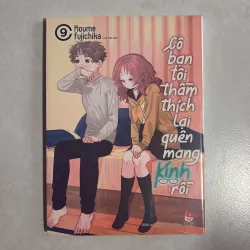 Cô bạn tôi thầm thích lại quên mang kính rồi (Tập 9)