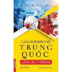 Cải Cách Kinh Tế Trung Quốc Qua Các Thời Đại - Ngô Hiểu Ba ASB.PO Oreka Blogmeo 230225