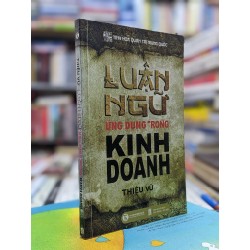 Luận ngữ trong kinh doanh - Thiệu Vũ 143751