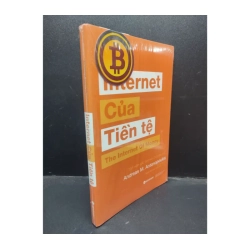 Internet Của Tiền Tệ ANDREAS M. ANTONOPOULOS