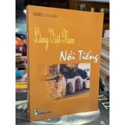 LÀNG VIỆT NAM NỔI TIẾNG - NHIỀU TÁC GIẢ