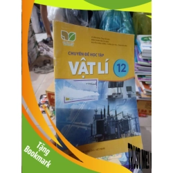 (TẶNG BOOKMARK) Chuyên đề học tập vật lí lớp 12 (Kết nối tri thức và cuộc sống) Giáo khoa RBK2702