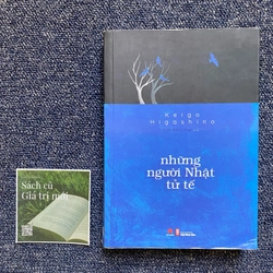 Những người Nhật tử tế - Keigo Higashino