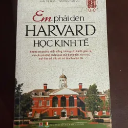 Em Phải Đến Harvard Học Kinh Tế | Sách Giáo Dục – Định Hướng Thành Công Cho Trẻ 974006