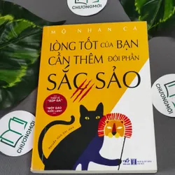 Lòng Tốt Của Bạn Cần Thêm Đôi Phần Sắc Sảo 1 - Mô Nhan Ca 604652