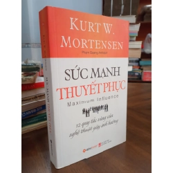 Sức mạnh thuyết phục - Kurt W. Mortensen 145999