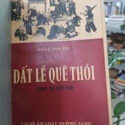 ĐẤT LỀ QUÊ THÓI - NHẤT THANH