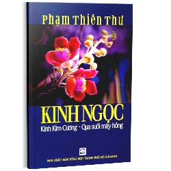 Kinh ngọc - Kinh Kim Cương: Qua suối mây hồng mới 100% Phạm Thiên Thư 2012 HCM.PO