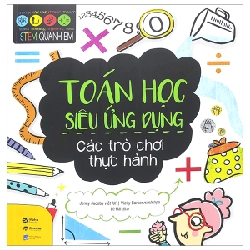 STEM Quanh Em - Toán Học Siêu Ứng Dụng - Sam Hutchinson, Vicky Barker