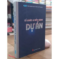 Tổ chức và điều hành dự án - Viện nghiên cứu và đào tạo về quản lý