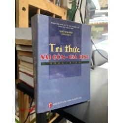 Tri thức Sài Gòn - Gia Định 1945-1975 - TS Hồ Hữu Nhựt