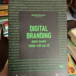 Digital Branding – Định Danh Trong Thời Đại Số | Daniel Rowles (Sách Marketing)- K3 1003408