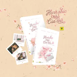 HẠNH PHÚC NHỎ CỦA ANH - ĐÔNG BÔN TÂY CỐ 1024567