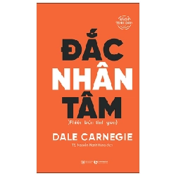 Đắc Nhân Tâm - Phiên Bản Tinh Gọn (Bìa Cứng) - Dale Carnegie