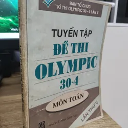 Tuyển tập đề thi Olympic 30-4 - Môn Toán - Lần thứ V