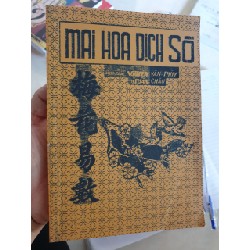 Mai Hoa Dịch Số (phương pháp dự trắc tương lai) – Nguyễn Văn Thuỳ 76632