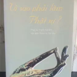 Vì Sao Phải Làm Phật Sự?
