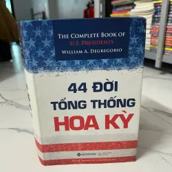 44 Đời Tổng Thống Hoa Kỳ – William A. DeGregorio 990033