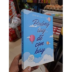 Buông Tay Để Con Bay - Thu Hà (Mẹ Xu Sim) - 2019 mới 90% - MẸ VÀ BÉ - HMT3012 Rebooks.vn