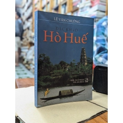 ĐẶC KHẢO HÒ HUẾ - LÊ VĂN CHƯỞNG
