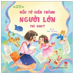 Phép Mầu Tuổi Thơ - Nếu Tớ Biến Thành Người Lớn Thì Sao? (2025) - May, Châu Phạm