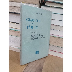Giáo dục và tâm lý trong công tác công đoàn - Đ. I. Cu-pốp
