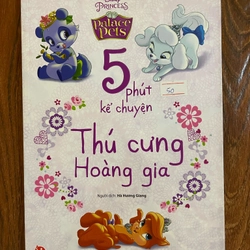 5 phút kể chuyện Thú cưng Hoàng gia